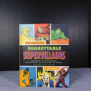 The Legion of Regrettable Supervillians